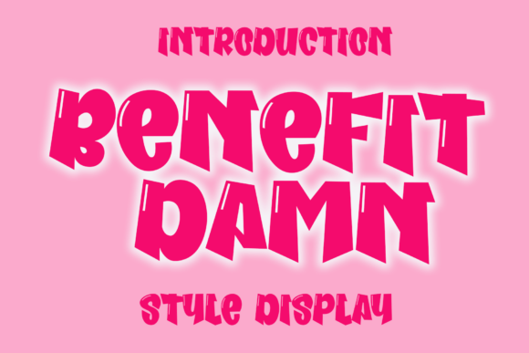 Benefit Damn Font: Bold Display Type for Campaigns