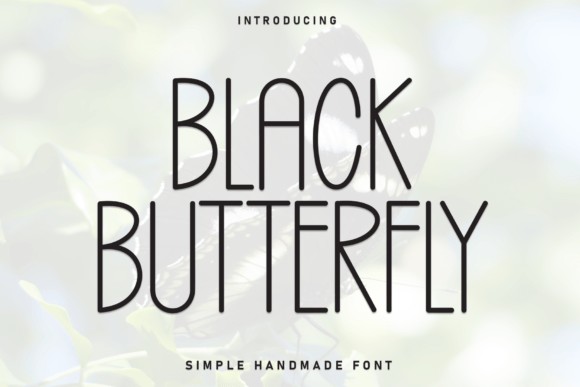 Black Butterfly Font Review: A Minimalist Display Typeface