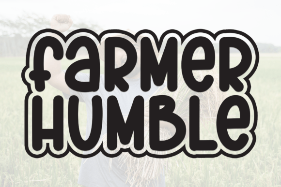 Farmer Humble Font: A Casual Display Typeface for Campaigns