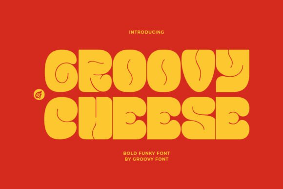 Groovy Cheese Font Review: Bold Display Type for Playful Branding