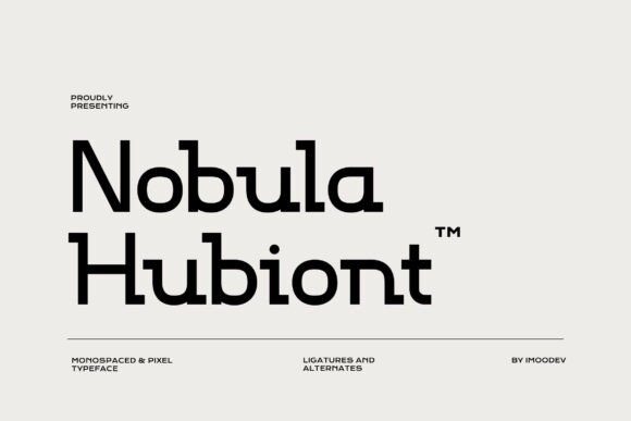 Nobula Hubiont: A Modern Display Font for Editorial Layouts