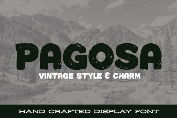 Pagosa Font: Vintage Style for Modern Campaigns